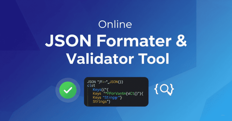 Online JSON Formatter & Validator Tool